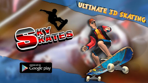 SKY SKATES 3D