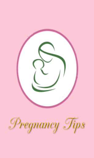 PREGNANCY TIPS
