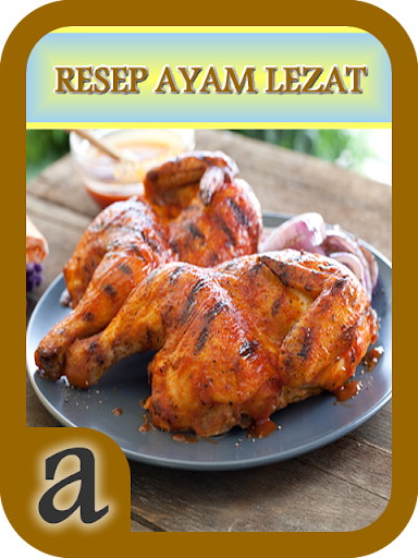 Resep Ayam Lezat