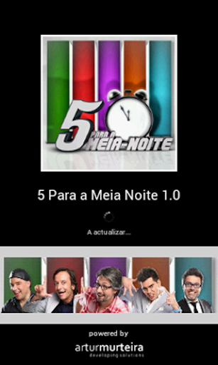 5 Para a Meia Noite