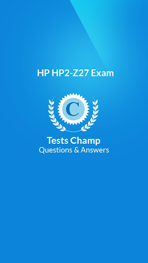 HP2-Z27 Exam Quick Assessment