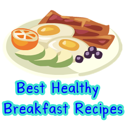 Best Healthy Breakfast Recipes