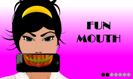 Fun Mouth