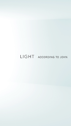 LIGHT - According to John