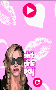 Free Download Sh*t Girls Say APK