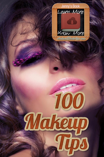 100 Best Makeup Tips