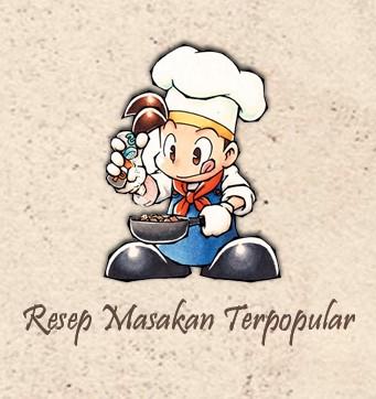 Resep Masakan Terpopular