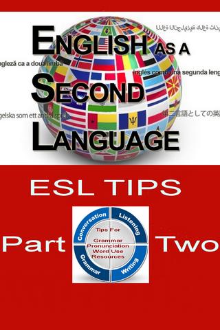 ESL Tips Part Two