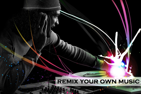 Remix Your Own Music