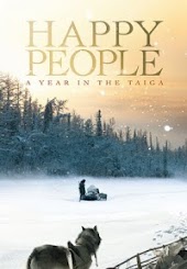 Happy People: A Year in the Taiga