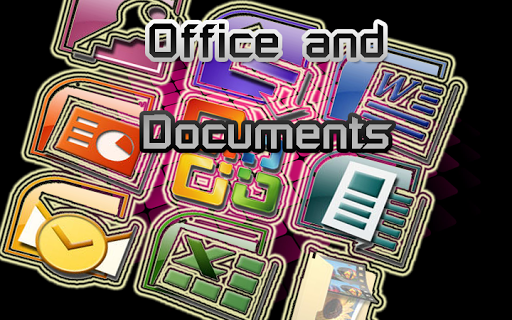 Office and Documents