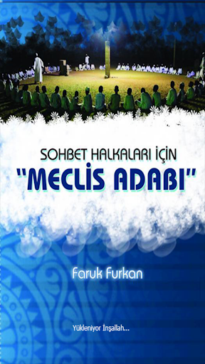 Sohbet Halkaları Meclis Adabı