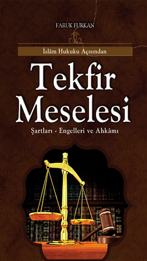 İslam Hukuku Açısından TEKFiR