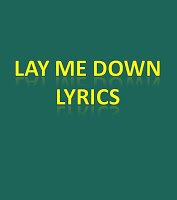 Lay Me Down Lyrics APK Ekran Görüntüsü Küçük Resim #1