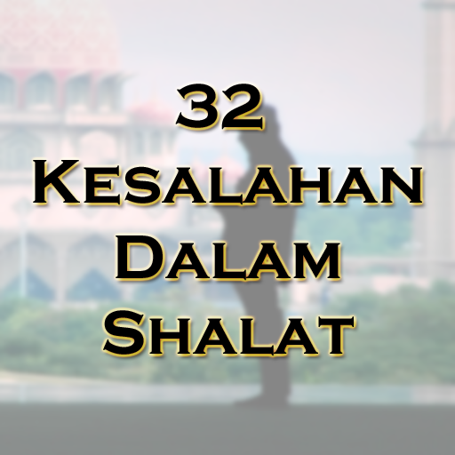 32 Kesalahan Dalam Shalat LOGO-APP點子