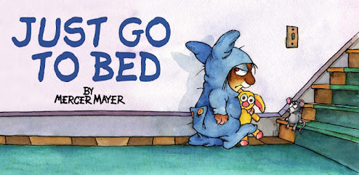 Just Go to Bed -Little Critter -  apk apps