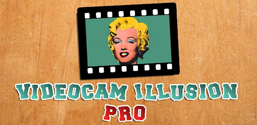 Videocam illusion Pro -  apk apps