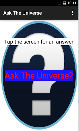 Ask the Universe