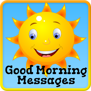 Download Good Morning Messages For Mobile