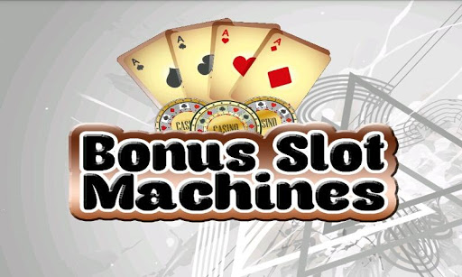 Bonus Slot Machines