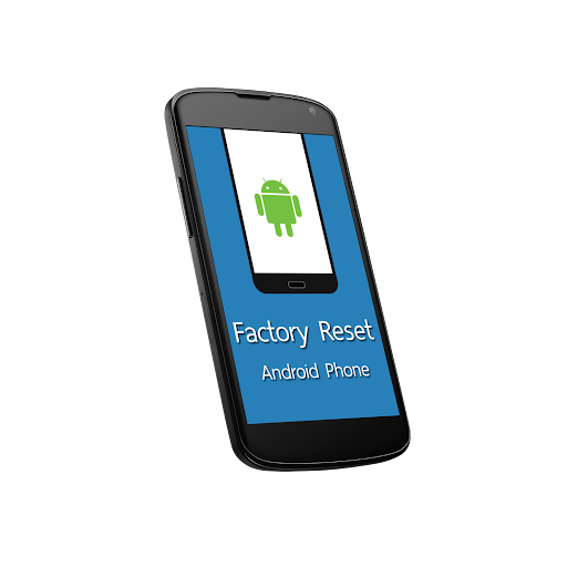 Factory Reset Android Phone