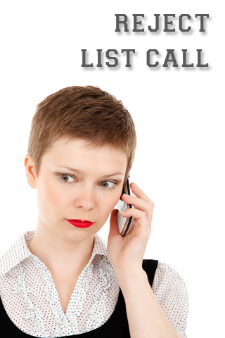 Reject List Call