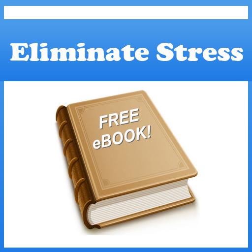 How To Eliminate Stress