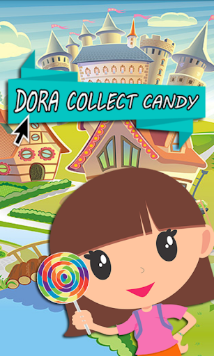 Dora Collect Candy