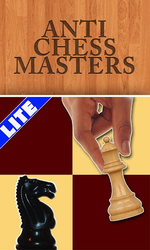 Anti Chess Masters Lite