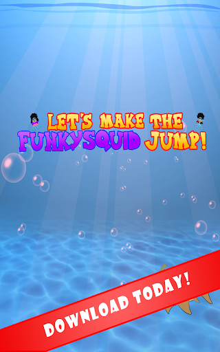 Lets Make The Squid Jump