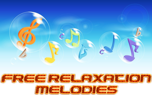 Free Relaxation melodies