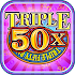 Triple 50x Pay Slot Machine3.8.0.0