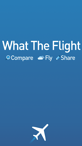 What The Flight