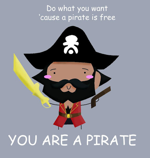 You Are A Pirate