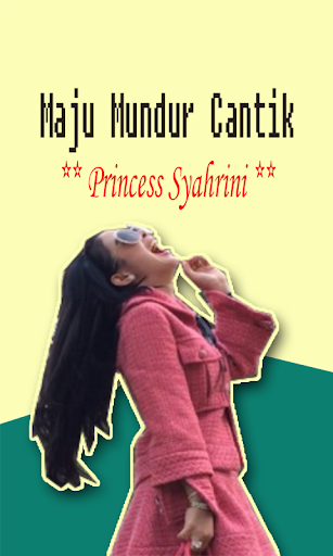 Maju Mundur Cantik Princess