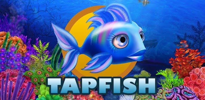 Tap Fish