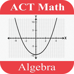 ACT Math : Algebra Lite