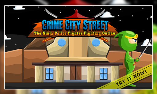 Crime City Street : Ninja