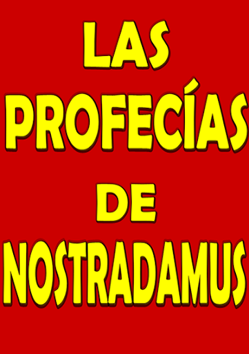 Las Profecías de Nostradamus