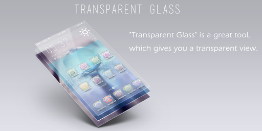 Transparent Glass Launcher