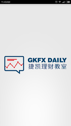 GKFX Daily - 捷凯理财教室