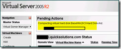 Virtual Server 2005 R2 Pending Actions