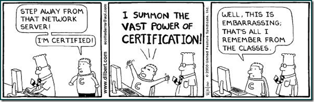 Summon the vast power of certification - Dilbert