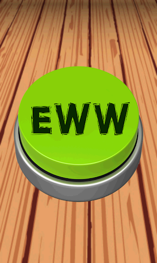 Eww Button