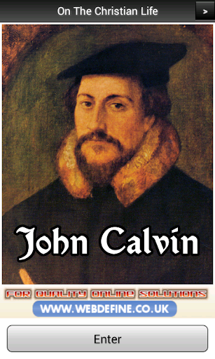 John Calvin On Christian Life