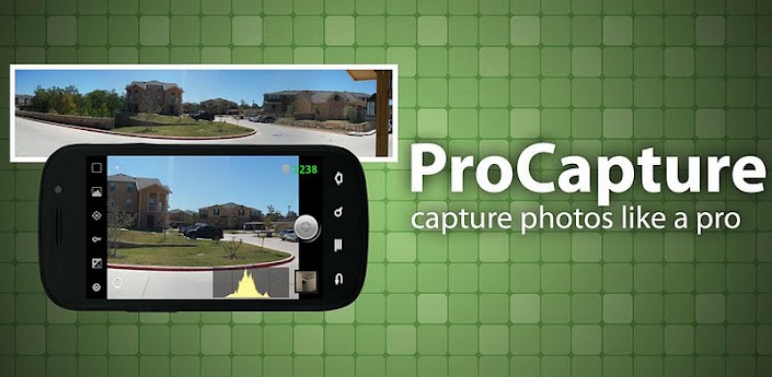 تقنيات جديدة في التقاط الصور مع تطبيق ProCapture v1.6.2.1