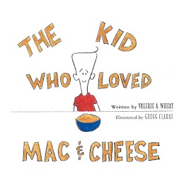 The Kid Who Loved Mac and Cheese cover