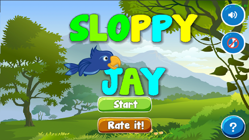 Sloppy Jaybird