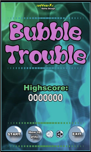 Bubble Trouble