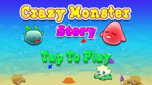 Crazy Monster Story